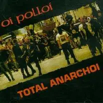 Oi Polloi - Total Anarchoi