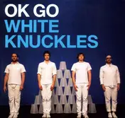 OK Go - White Knockles