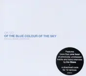 OK Go - Of The Blue Colour Of The Sky (Extra Nice Edition)