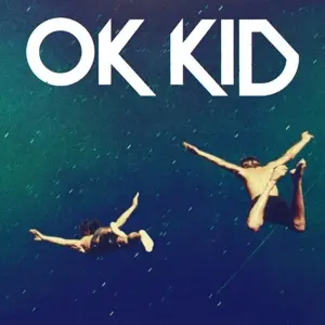 OK KID - Grundlos-ep