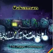 CD - Ooberman - The Magic Treehouse