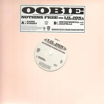 Oobie Featuring Lil' Jon & The East Side Boyz - Nothins Free