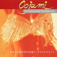 Oojami - Bellydancing Breakbeats