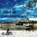 CD - Oojami - Salut De Constantinople - Sealed