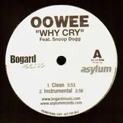 12'' - Oowee - Why Cry