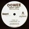 12'' - Oowee - Why Cry
