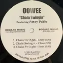 12inch Vinyl Single - Oowee Featuring Petey Pablo - Chain Swingin
