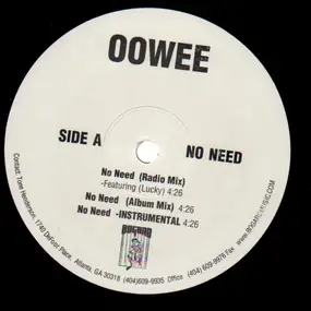 Oowee - No Need / Classic