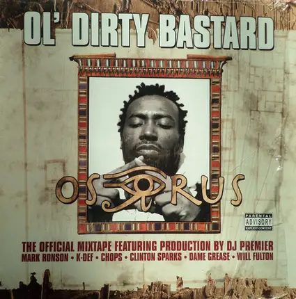Ol' Dirty Bastard - Osirus (The Official Mixtape)