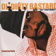 Ol' Dirty Bastard feat. Kelis - got your money