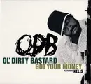 CD Single - Ol' Dirty Bastard Featuring Kelis - Got Your Money