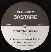 Ol' Dirty Bastard - Popshots (Remix)
