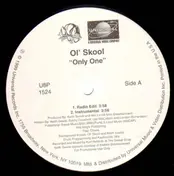 Ol' Skool - Only One
