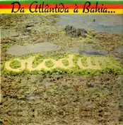 Olodum - Da Atlântida a Bahia... O Mar é o Caminho