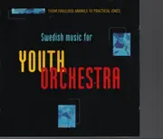 CD - Olofsson, Samuelsson a.o. - Swedish Music for Youth Orchestra