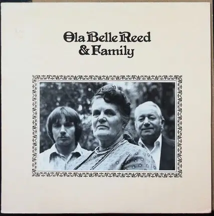 Ola Belle Reed & Family - Ola Belle Reed & Family