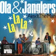 Ola & The Janglers - La La La / Alex Is The Man
