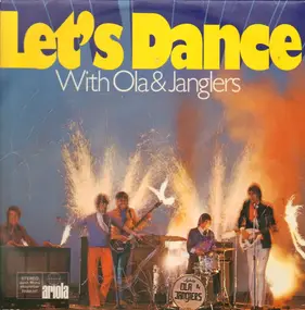 Ola & The Janglers - Let's Dance With Ola Ola & Janglers