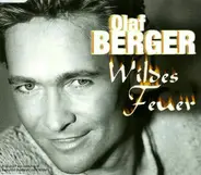 Olaf Berger - Wildes Feuer