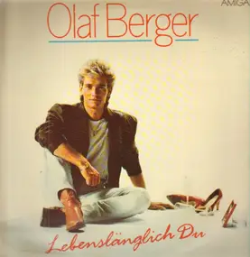 olaf berger - Lebenslänglich Du