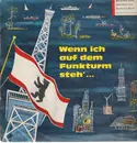 LP - Olaf Bienert, K.E. Rimbach, Sender Freies Berlin, Rias Berlin - Wenn ich auf dem Funkturm steh'... - 55 Minuten zu Gast in Berlin