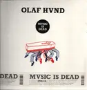 Double LP - Olaf Hund - Music Is Dead