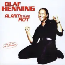 Olaf Henning - Alarmstufe Rot