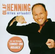 Olaf Henning - Alles Erlaubt!