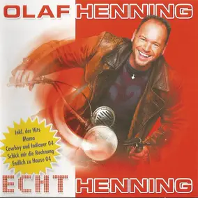 Olaf Henning - Echt Henning