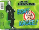 CD Single - Olaf Henning - Echt Kacke!
