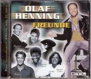 Olaf Henning - Freunde