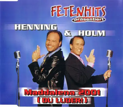 Olaf Henning & Michael Holm - Maddalena 2001 (Du Luder!)