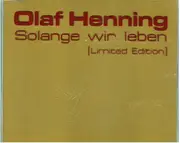 CD Single - Olaf Henning - Solange Wir Leben [Limited Edition]