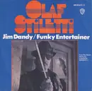 7inch Vinyl Single - Olaf Stiletti - Jim Dandy / Funky Entertainer