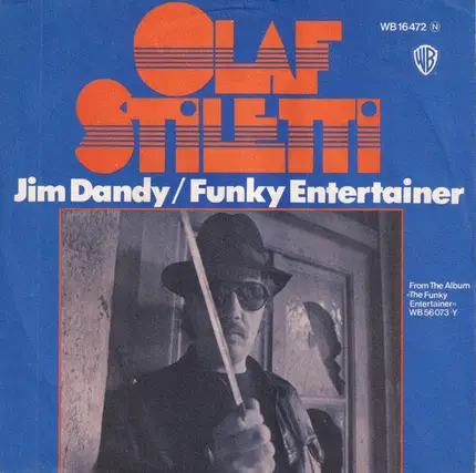Olaf Stiletti - Jim Dandy / Funky Entertainer