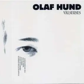 Olaf Hund - Valseuses