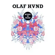 Olaf Hund - Music Is Dead