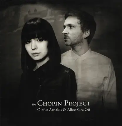 Ólafur Arnalds & Alice Sara Ott - The Chopin Project