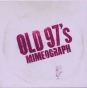 Old 97's - MIMEOGRAPH