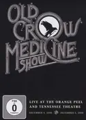 Old Crow Medicine Show - Live At the Orange Peel..
