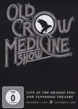 Old Crow Medicine Show - Live At the Orange Peel..