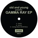 12inch Vinyl Single - Old And Young - Gamma Ray EP