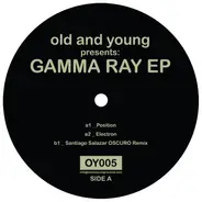 Old And Young - Gamma Ray EP