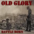 7inch Vinyl Single - Old Glory - Battle Born - Numbered, Yellow Black Marbled