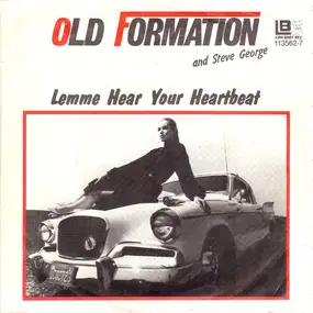 Old formation and Steve George - Lemme Hear Your Heartbeat