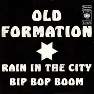 Old Formation - Rain In The City / Bip Bop Boom