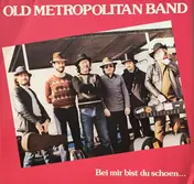 Old Metropolitan Band - Bei Mir Bist Du Schoen