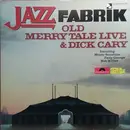 Double LP - Old Merry Tale Jazzband & Dick Cary featuring Monty Sunshine , Fatty George , Bob Wilber - Old Merry Tale Jazzband Live - Gatefold