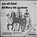 LP - Old Merry Tale Jazzband - Jatz Mit Schuß
