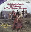 7inch Vinyl Single - Old Shatterhand , Little Susan & The Western Pioneers - Sterne, Die Hoch Am Himmel Steh'n